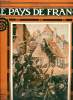 LE PAYS DE FRANCE N° 33 - La semaine militaire du 20 au 27 mai, Dans les dunes de Belgique, Les forces militaires de notre Alliée, Le poète de ...