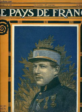 LE PAYS DE FRANCE N° 109 - La semaine militaire du 2 au 9 novembre, La conquête du bois étoilé, Prisonniers allemands faits a Douaumont, Les Parrains ...
