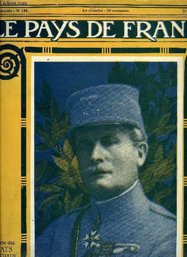 LE PAYS DE FRANCE N° 158 - La semaine militaire du 11 au 18 octobre, Manuel du parfait permissionnaire, Amitié inattendue sous le feu, Le discours de ...