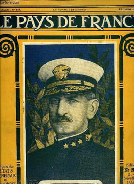 LE PAYS DE FRANCE N° 196 - La semaine militaire du 4 au 11 juillet, Les gros canons, M. Clemenceau sur le front de Champagne, Béthune sous les obus ...