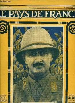 LE PAYS DE FRANCE N° 216 - La semaine militaire du 21 au 28 novembre, Le bassin houiller de la Sarre, Les fanions du pays de france, Quatre mois de ...