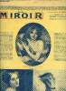LE MIROIR N&deg; 30 - L'heure de beaut&eacute;, Au th&eacute;atre, Les crus de France par Georges Docquois, Autour du conflit balkanique, Une nuit d'orage par Dominique ...
