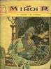 LE MIROIR N&deg; 40 - La construction d'un dirigeable, L'homme aux ueux verts par Guy de T&eacute;ramond, J'en ai soup&eacute; du th&eacute;atre, Le rendez vous par Antoine ...