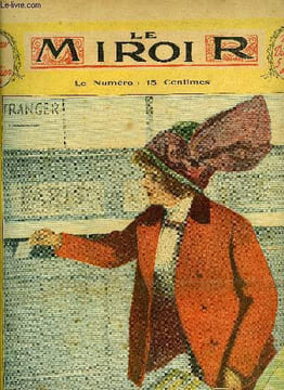 LE MIROIR N° 41 - Poste restante, Madame Réjane, Paris fleuri, Ah ! Le beau jour de l'an !, La fuite de l'aïeule par Jean Vignaud, Gaby Fleurac par ...