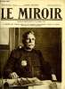 LE MIROIR N° 37 - Le chef suprême de l'armée française, Les premiers départs de mobilisés, le 2 aout, Un grand ami de la France : S.M. Albert 1e, Une ...