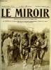 LE MIROIR N° 43 - Tirailleurs marocains blessés sur les bords de la marne, Choses vues a cinquante kilomètres de Paris, Souvenirs de l'invasion ...