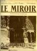 LE MIROIR N° 45 - Le parvis de la cathédrale de Reims après le bombardement, Comment les belges ont retrouvé Termonde, Nos morts ne s'en vont pas dans ...