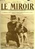 LE MIROIR N° 50 - Le sapeur-aviateur Georges Carpentier et son chien allemand Kronprinz, Nos fusiliers marins sont entrés en scène, Une fière et belle ...