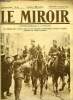 LE MIROIR N° 52 - Soldats anglais offrant des cigares a des chasseurs belges, a Furnes, Aspects des champs de batailles en Pologne, Cuisines et ...