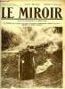 LE MIROIR N° 57 - La villa d'un commandant dans les tranchées de l'Aisne, Nos soldats restent de grands enfants, Dans les tranchées de première ligne, ...