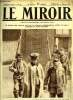 LE MIROIR N° 59 - Le lieutenant de Hussards von Forstner, passe en garde de Reims, Les distractions des troupiers en campagne, Nos chefs d'armées : le ...