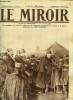 LE MIROIR N° 67 - Le barde breton Théodore Botrel chante pour les soldats sur le front, Un petit-fils d'Abd-El-Kader dans nos rangs, Les pertes de ...