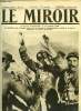 LE MIROIR N° 100 - Certains prisonniers ayant tiré sur nos soldats, tous sont fouillés, Près de la baraque entre Souain et Somme-Py, Pendant la prise ...