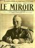 LE MIROIR N° 107 - Le général Alexeieff vient d'être nommé Grand-Croix de la Légion d'honneur, Pendant le bombardement de Gorizia, La catastrophe du ...