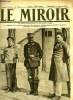 LE MIROIR N° 109 - Russe et Français au poteau dans un camp de prisonniers en Allemagne, Curieux aspects du camp des alliés a Salonique, Avec le corps ...