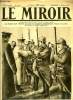 LE MIROIR N° 116 - Des tchèques de la légion étrangère sont décorés par le général Gilinsky, Les civils du front sont, eux aussi, masqués, Les ...
