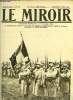 LE MIROIR N° 122 - Le glorieux emblème d'un régiment qui s'est couvert de gloire, Aspects du champ de bataille devant Verdun, Projectiles allemands : ...