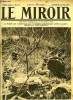 LE MIROIR N° 126 - Un casse-croute du général Joffre, au cours d'une tournée sur le front, Sous l'intense bombardement de Verdun, Les grenadiers ...