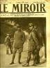 LE MIROIR N° 144 - Le duc d'Aoste, qui commande sur le bas Isonzo, dans une ville conquise, La route du fort de Souville devant Verdun, Les débuts de ...
