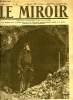 LE MIROIR N° 145 - La faction devant Verdun - En Sentinelle dans le fort de Souville, Un nouveau crime allemand a Reims, Les effets de l'artillerie ...