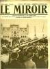 LE MIROIR N° 146 - Le roi de Roumanie devant les canons allemands de son armée, Nos nouveaux alliés : les souverains roumains, Les premiers effets de ...
