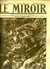 LE MIROIR N° 150 - Après un duel a mort entre un français et un allemand devant combles, Les autos-mitrailleuses de l'armée belge, A Cléry et a la ...