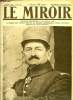 LE MIROIR N° 154 - Le général Mangin qui a repris le fort et le village de Douaumont le 24 octobre, Nos tirailleurs noirs sur le front de la Somme, Le ...