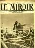 LE MIROIR N° 166 - Le général Franchet d'Esperey inspecte nos premières lignes dans les Vosges, Les serbes possèdent une base maritime, Les ...