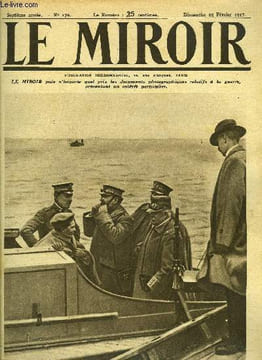LE MIROIR N° 170 - Le prince héritier d'Italie sur le front de mer, a Grado, en pays conquis, L'adriatique embouteillée par les alliés, Un poste de ...
