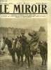 LE MIROIR N° 171 - Les chevaux eux-mêmes sont protégés contre les gaz asphyxiants, Obsèques d'un colonel serbe parent du roi, Les Etats Unis activent ...