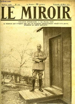 LE MIROIR N° 173 - Le général Herr devant son abri a son poste de commandement, L'Amérique souffre d'une crise des transports, La grande flotte ...