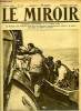 LE MIROIR N° 184 - Le sauvetage de l'équipage d'un vapeur anglaise torpillé, L'équipage héroïque du transport le Gard, L'offensive italienne de ...