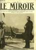LE MIROIR N° 185 - M. Kerensky, ministre de la guerre russe, parlant a la foule le 1er mai, Les habitants de Moy sous le joug allemand, Le plateau et ...