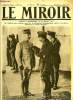 LE MIROIR N° 193 - Le roi George V décore le général Pétain de l'ordre du bain, Drapeau turc pris par les bédouins en Arabie, Les souverains anglais ...