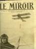 LE MIROIR N° 213 - Une photographie unique : bombe tombant sur nos lignes, lancée par un Gotha, Les lieux saints photographiés en aéroplane, La route ...