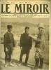 LE MIROIR N° 216 - Les curieux gardiens d'un camp de prisonniers bulgares en Macédoine, Un Gotha géant abattu près de Soissons, Trois phases du tir ...