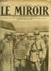 LE MIROIR N° 230 - Trois héros glorieux de la défense de G... contre la ruée allemande, Cuisine souterraine sur le front britannique, L'intime ...