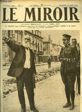 LE MIROIR N° 231 - Les derniers jours de Reims : la derniere visite du maire, Transport automobiles de nos canons de 75, L'évacuation des blessés ...