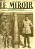 LE MIROIR N° 243 - Un des projectiles que nous envoyons journellement sur les lignes ennemis, Les conscrits grecq instruits par les français, ...