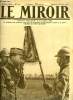 LE MIROIR N° 244 - Le général Gouraud baise le drapeau de l'un de ses régiments, Un secteur du nord tenu par les canadiens, Les drapeaux alliés a la ...