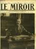 LE MIROIR N° 264 - Le général français Nudant est installé a la table de travail du Kaiser, a Spa, De ce nid a zeppelins s'envolèrent des avions, ...