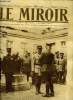 LE MIROIR N° 301 - Une remise de décoration dans la cour de l'ambassade de France a Berlin, Les relations postales avec l'Allemagne, Le général ...