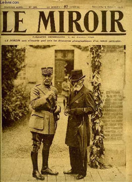 LE MIROIR N° 306 - Au pays natal : le maréchal Foch dans le jardin de son frère a Tarbes, La belle réception du Général Pershing a New York, La ...