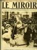 LE MIROIR N° 338 - La commune dissidente de Montmartre vient d'inaugurer une statue, L'inondation qui a ravagé la ville de Louth, Les épreuves ...