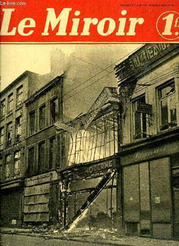 LE MIROIR DES SPORTS N° 41 - L'héroïque Dunkerque brule, La guerre - La France peut être fière des chefs et des soldats de l'héroïque armée du Nord, ...