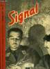 SIGNAL N° 17 - Le fils de Staline abandonne, Vinrent les Soviets, La grande bataille du désert, Golitah vaincu, Comment nous avons pris d'assaut ...
