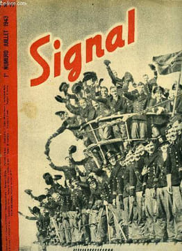 SIGNAL N° 13 - Collusion secrète, Un homme dont le monde a parlé, Communiqué spécial : victoire de sous-marin, Le verrou devant le Sud-Est européen, ...