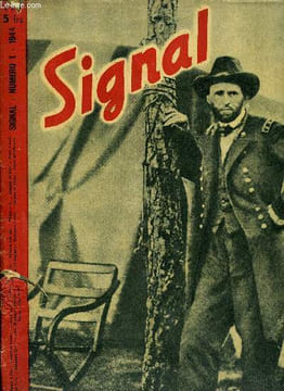SIGNAL N° 1 - La charte de Moscou, L'Amérique terre des promesses, Le système Anaconda, contribution de l'Amérique a la conduite de la guerre, La ...