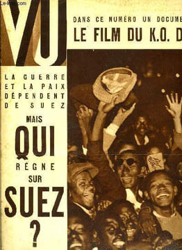 VU N° 394 - Les plus belles photos sur l'Abyssinie - l'empereur, Les fils de l'empereur, Le peuple, Qui règne sur Suez ? par Francis Delaisi, La lutte ...
