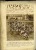 L'IMAGE DE LA GUERRE N° 2 - Tirailleurs algériens passant un rivière a gué pour surprendre l'ennemi, Charge de dragons wurtembergeois, Un raid de ...